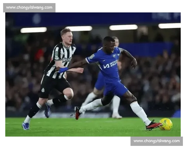 英超焦点战切尔西迎战纽卡斯尔争夺关键三分榜首形势悬念升级